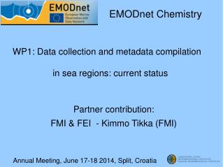 Annual Meeting, June 17-18 2014, Split, Croatia