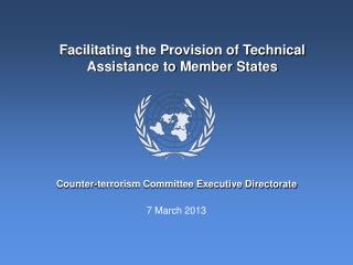 Facilitating the Provision of Technical Assistance to Member States