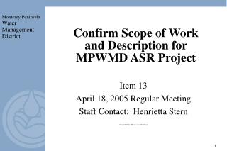 Confirm Scope of Work and Description for MPWMD ASR Project