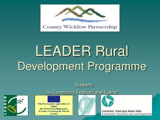 LEADER Rural Development Programme Supports for Community Festivals and Events