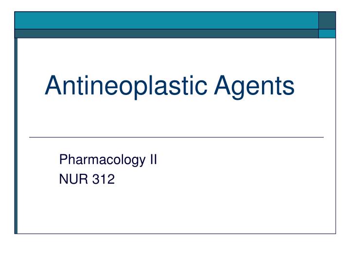 antineoplastic agents