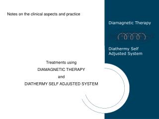 Diamagnetic Therapy Diathermy Self Adjusted System