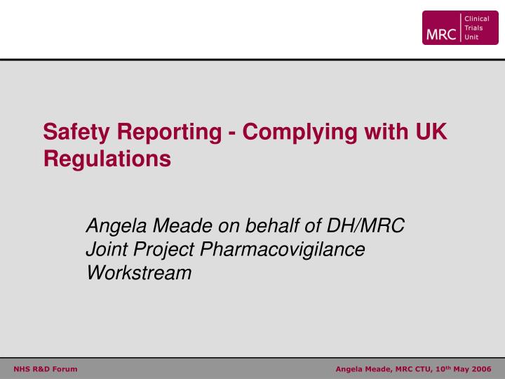 safety reporting complying with uk regulations