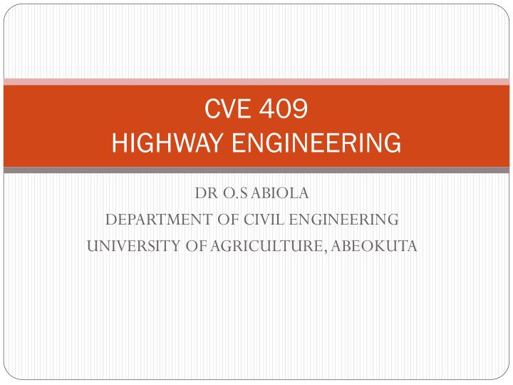 cve 409 highway engineering