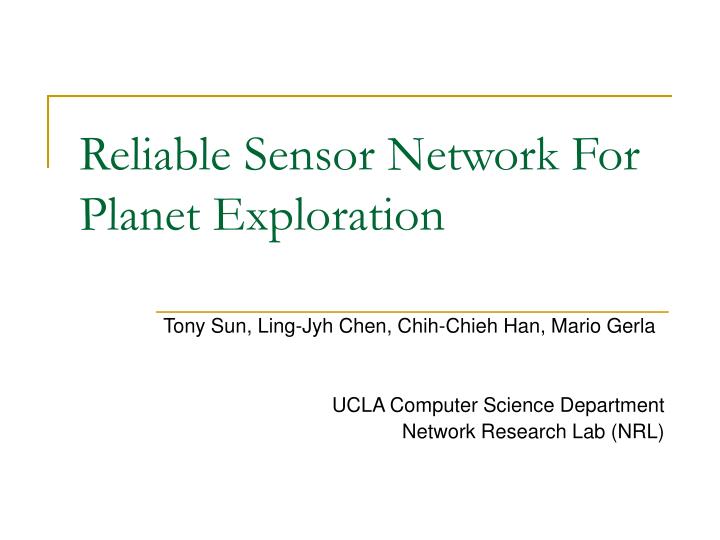 reliable sensor network for planet exploration