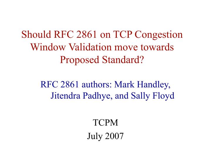 should rfc 2861 on tcp congestion window validation move towards proposed standard