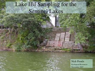 Lake IBI Sampling for the Sentinel Lakes