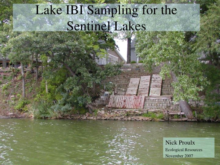 lake ibi sampling for the sentinel lakes