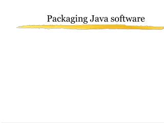 Packaging Java software