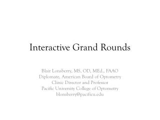 Interactive Grand Rounds