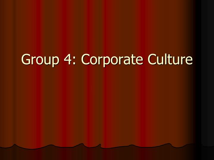 group 4 corporate culture