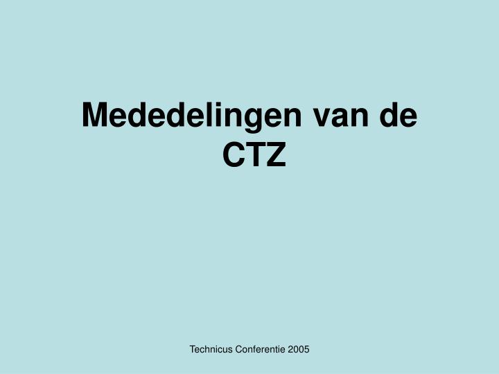 mededelingen van de ctz