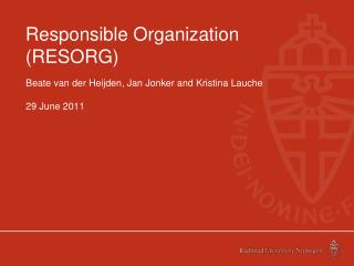 Responsible Organization (RESORG)