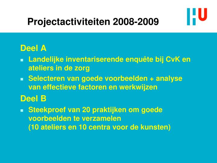 projectactiviteiten 2008 2009