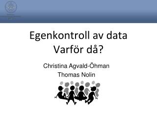 egenkontroll av data varf r d