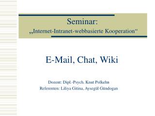 Seminar: „ Internet-Intranet-webbasierte Kooperation“