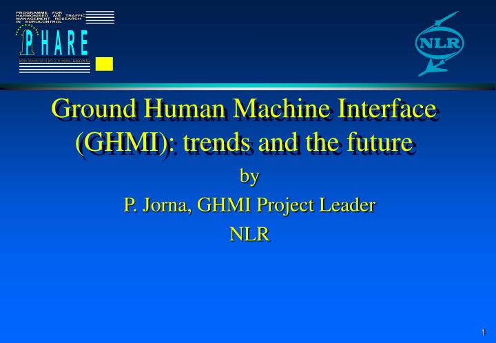 ground human machine interface ghmi trends and the future