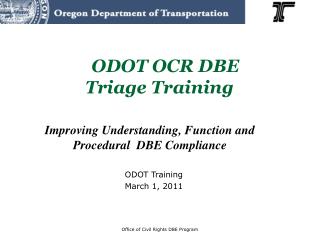 ODOT OCR DBE Triage Training