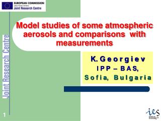 Model studies of some atmospheric aerosols and comparisons with measurements