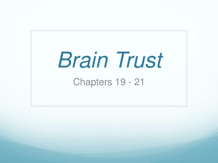brain trust