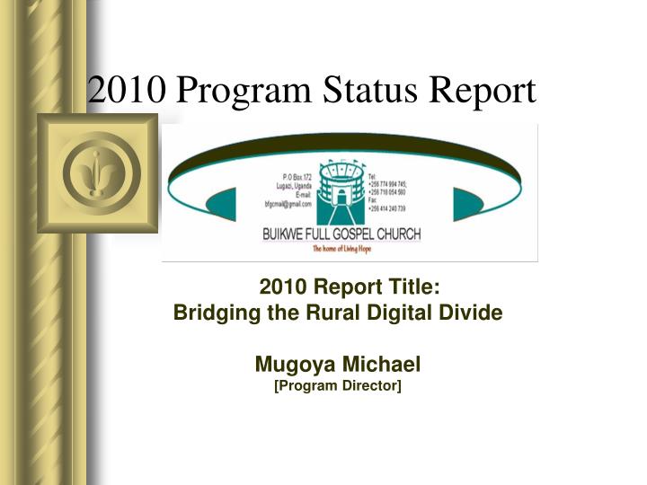 2010 program status report