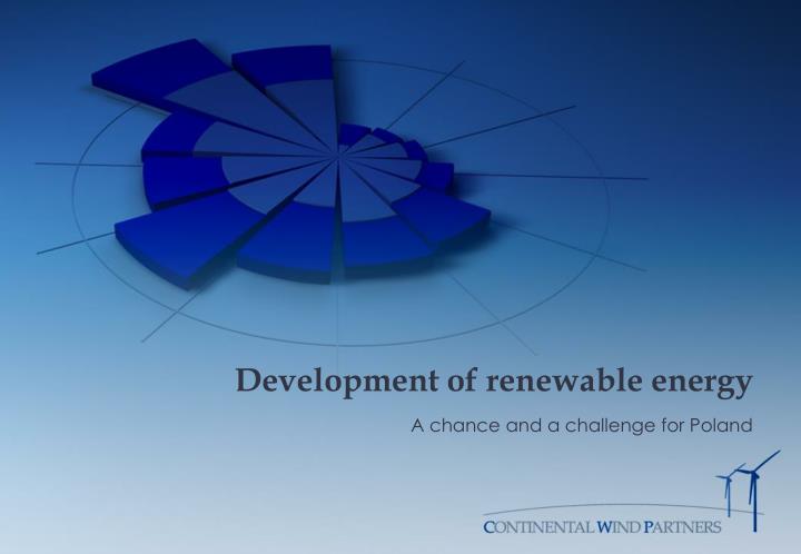 development of renewable energy