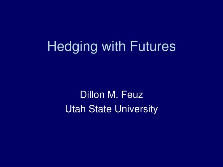 hedging with futures