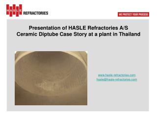 Presentation of HASLE Refractories A/S Ceramic Diptube Case Story at a plant in Thailand