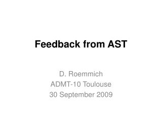 Feedback from AST