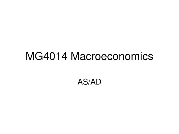 mg4014 macroeconomics