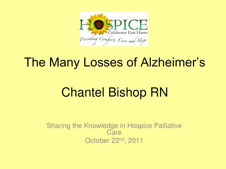 the many losses of alzheimer s chantel bishop rn