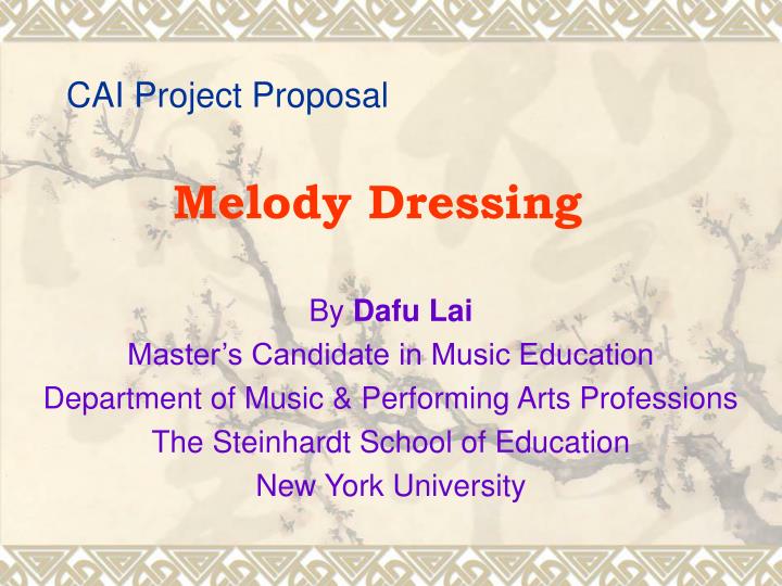 cai project proposal melody dressing