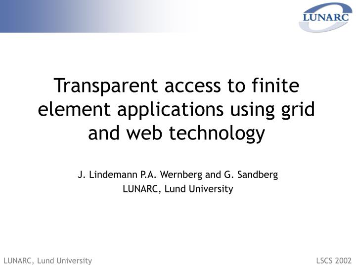 transparent access to finite element applications using grid and web technology