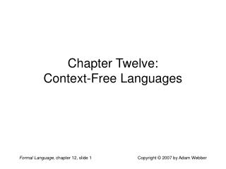 Chapter Twelve: Context-Free Languages