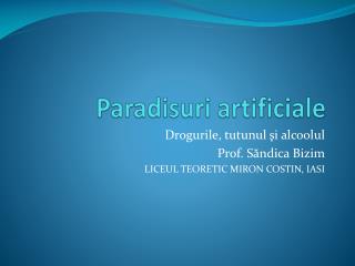 paradisuri artificiale