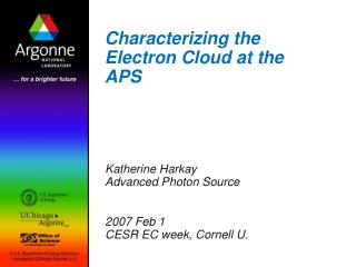 Characterizing the Electron Cloud at the APS