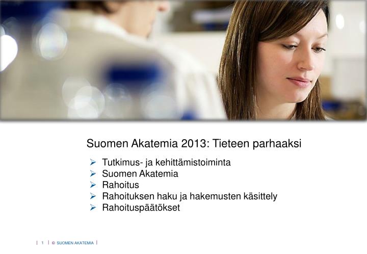 suomen akatemia 2013 tutkimus ei tunne rajoja