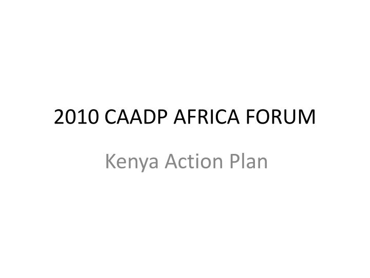 2010 caadp africa forum