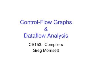 Control-Flow Graphs &amp; Dataflow Analysis