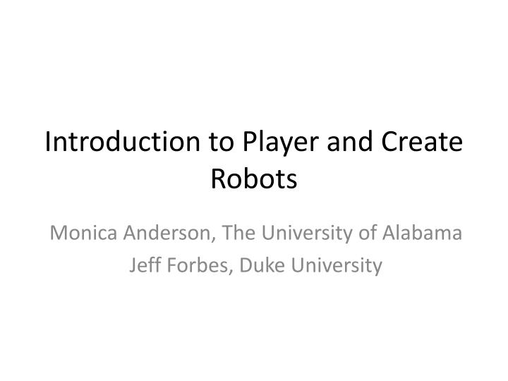 introduction to player and create robots