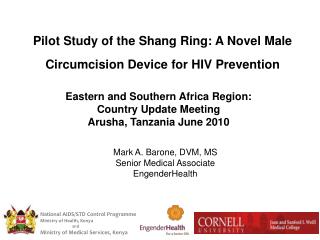 Pilot Study of the Shang Ring: A Novel Male Circumcision Device for HIV Prevention