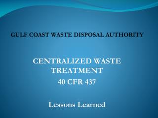 GULF COAST WASTE DISPOSAL AUTHORITY