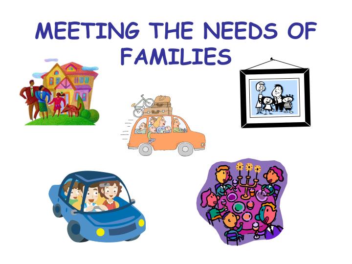 meeting the needs of families