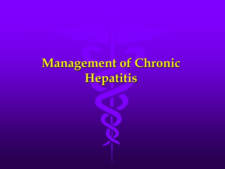 management of chronic hepatitis