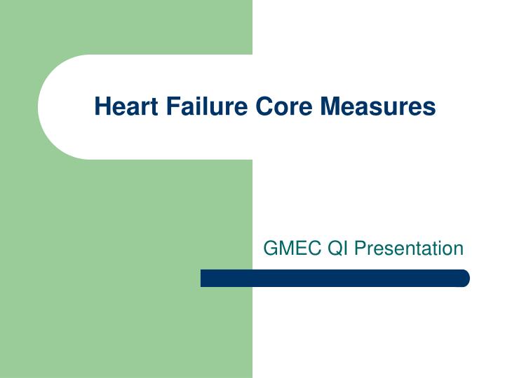 heart failure core measures