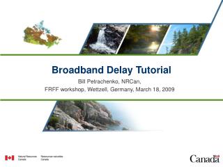 Broadband Delay Tutorial