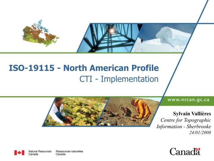 iso 19115 north american profile cti implementation