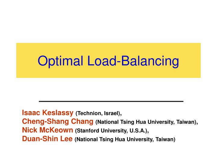 Optimal Load-Balancing