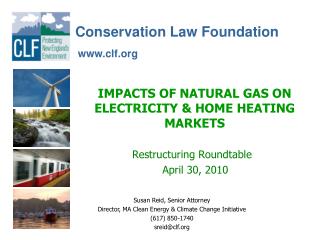 IMPACTS OF NATURAL GAS ON ELECTRICITY &amp; HOME HEATING MARKETS