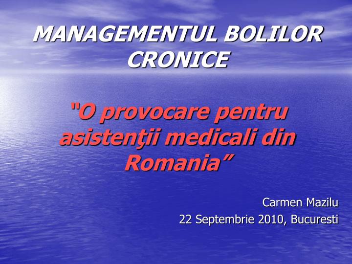 managementul bolilor cronice o provocare pentru asisten ii medicali din romania